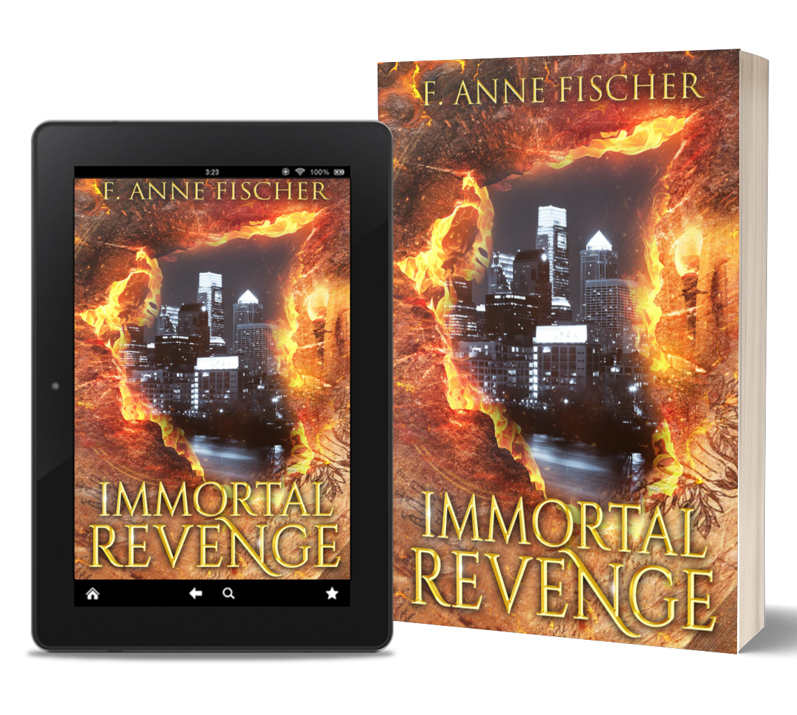 Paperback and Ebook pictures of Immortal Revenge. Cover shows black and white image of the Philadelphia skyline surrounded by flames. Title "Immortal Revenge" and author name "F. Anne Fischer" in gold lettering on the top and bottom of the cover.